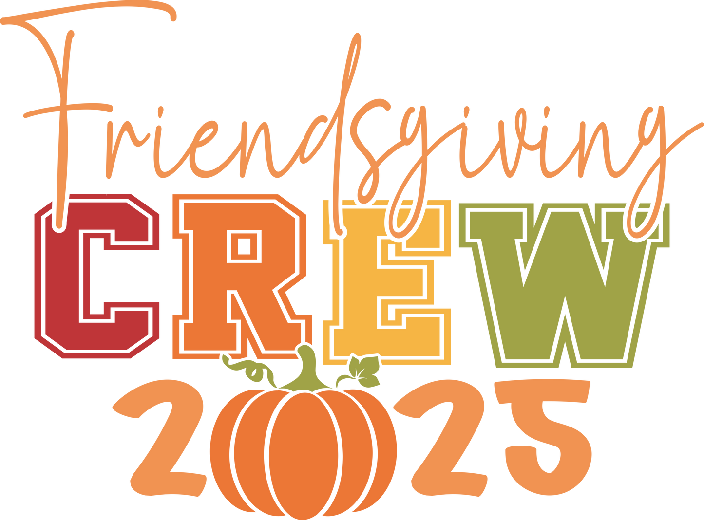 Friendsgiving 2025 Crew