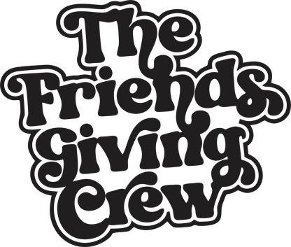 The Friendsgiving Crew BOLD
