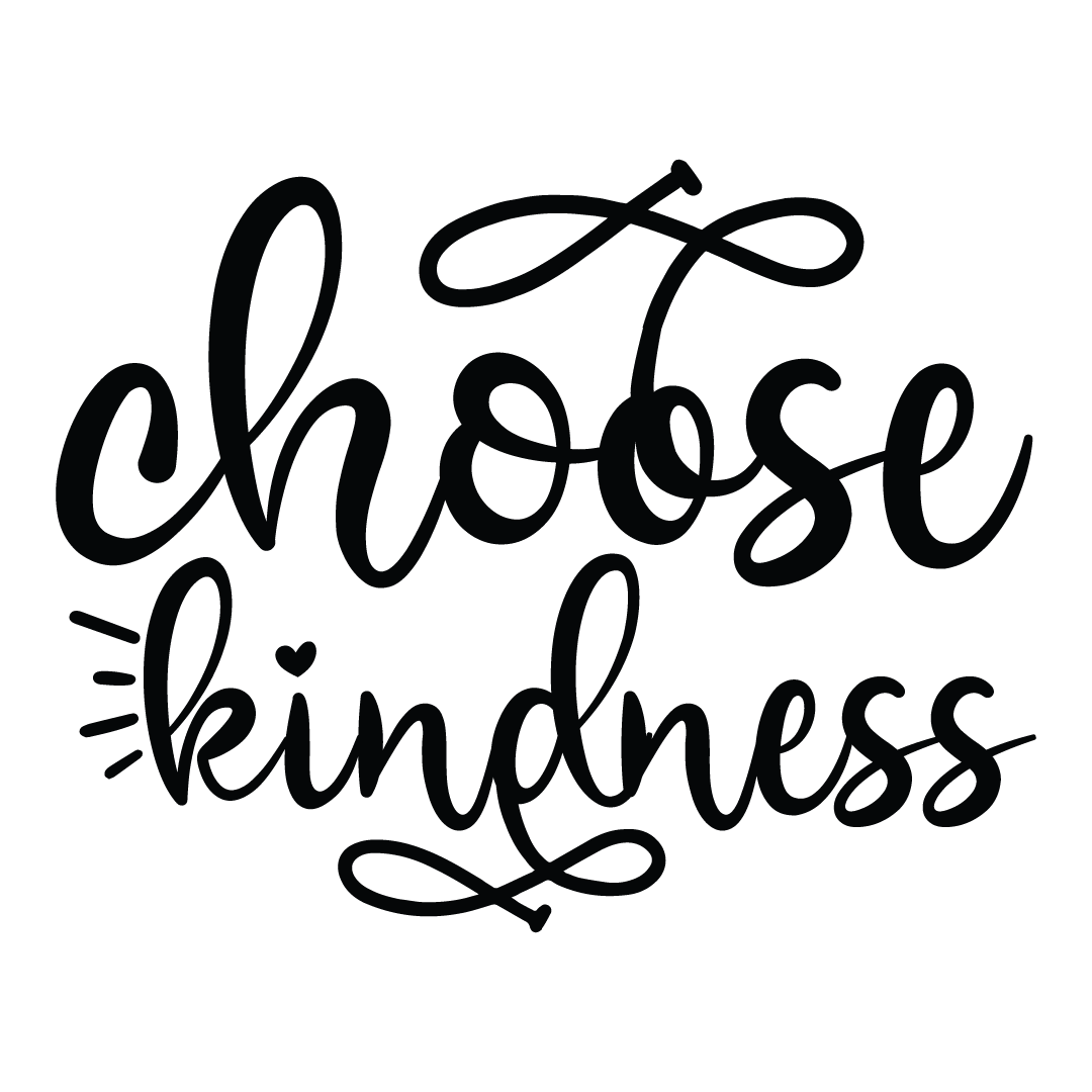 Choose Kindness