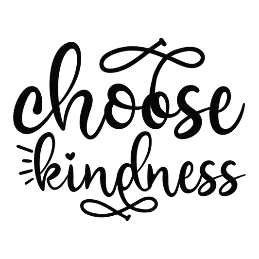Choose Kindness